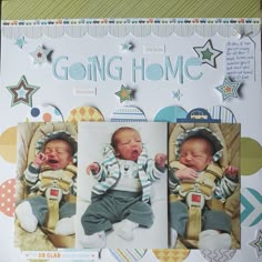 a scrapbook with two pictures of babies in the same car seat, and words going home written on it