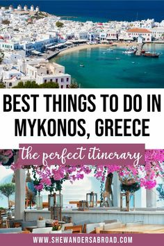 the best things to do in mykonos, greece with text overlaying