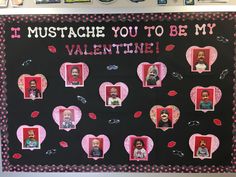 valentine's day bulletin board with hearts and pictures on it that says i mustache you to be my valentine