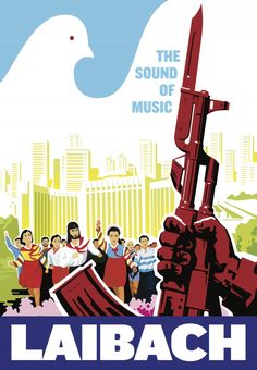 Laibach Announce 2016 Sound Of Music TourWithGuitars Sound Of Music Tour, Type Specimen Book, Specimen Book, Film Posters Art, Type Specimen, Desktop Publishing, Experimental Music, Blog Sites, Reading Room