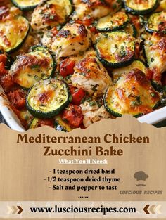 an advertisement for zucchini bake with chicken and vegetables in the baking dish