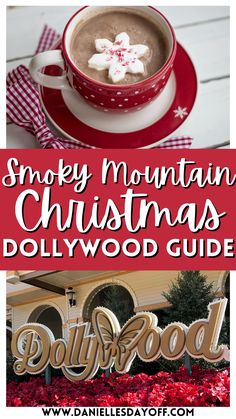 the words smoky mountain christmas hollywood guide and a cup of hot chocolate