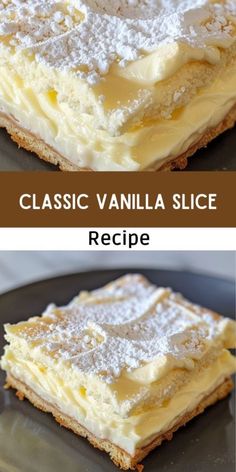 Classic Vanilla Slice Classic Vanilla Slice, Creamy Vanilla Happiness, Vanilla Slice Recipe Easy, Cinnamon Vanilla Custard Pie, Vanilla Custard Cream Squares Recipe, Australian Vanilla Slice Recipe, Jameson Cake, Custard Slice Recipe, Vanilla Slice Recipe