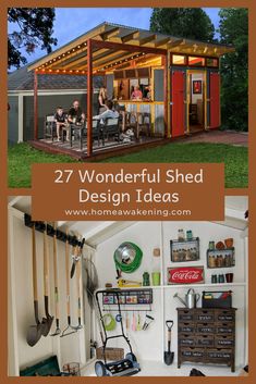 two pictures with the words 27 wonderful shed design ideas on them and an image of people sitting