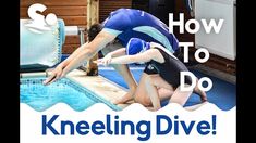 a man helping a child to dive into a swimming pool with the words how to do knee diving