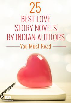 Best Love Novels, Love Story Novels, Teen Love Books, Best Love Books, English Romantic Novels, English Novels Books, Best Romantic Books, Indian Novels, Indian Authors