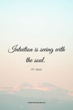 a quote on the sky with mountains in the background