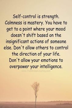 Control Quotes, Wonders Of Nature, Mindset Quotes, Self Control, Healing Quotes, Quotable Quotes, Inspiring Quotes About Life, Wise Quotes