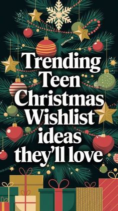 a christmas tree with presents under it and the words, trending teen christmas wishlist ideas they'll love