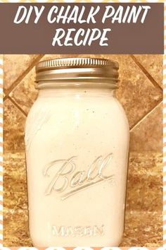 a white mason jar with the words diy chalk paint recipe on it in front of a tiled wall