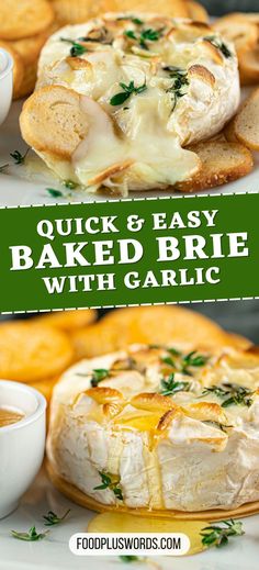 baked brie with garlic on a white plate and green text overlay that reads quick & easy baked brie with garlic