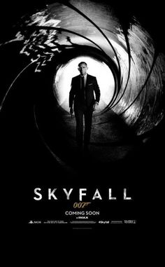 the poster for james bond's skyfall is shown in this black and white photo