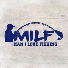 an image of a man fishing on the side of a wooden wall with words that read,'wolf man i love fishing '