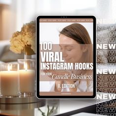 candles are sitting on a table next to a tablet with the words virtual instagram hooks for your candle business