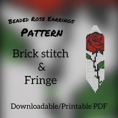 a cross stitch rose pattern with the words,'brick stitch & fringe'on it