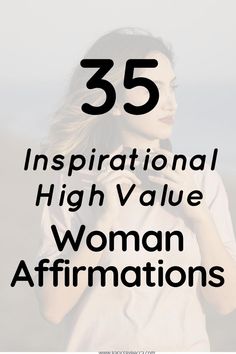 the words 35 inspirational high value woman affirmations