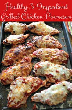 chicken parmesan on a baking sheet with text overlay that reads healthy 3 - ingredient grilled chicken parmesan