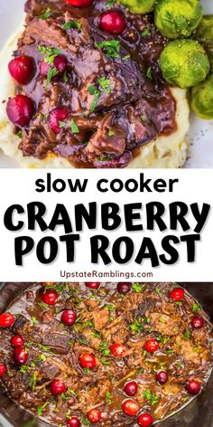 the cranberry pot roast is an easy and delicious dinner that's ready in under 30 minutes