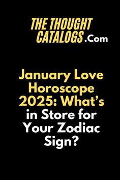 January Love Horoscope 2025: What’s in Store for Your Zodiac Sign? #zodiac #astrology #zodiacsigns #horoscope #zodiacmemes #leo #virgo #taurus #libra #scorpio #capricorn #sagittarius #aries