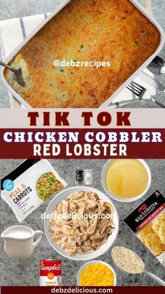 chicken cobbler red lobster casserole recipe with text overlay that reads, tik tok chicken cobbler red lobster