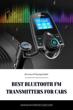 the best bluetooth fm transmitters for cars are on display in this ad