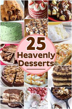 25 heavenly desserts with the title overlay