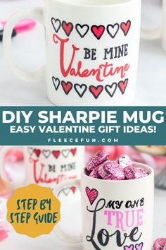 a Valentine sharpie mug, perfect for valentine decorations or handmade gifts, made with free printable and step by step tutorial from fleece fun Mug Diy, Sharp Pencils, Easy Valentine Crafts, Festival Diy, Valentine Box, Can Crafts, Valentine Fun, Simple Valentine