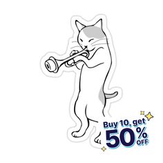 a sticker with a cat playing the trumpet on it's back and text buy 10 get 50 % off