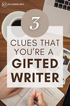 a person writing on a notepad with the words 5 clues that you're a gift