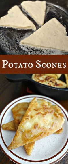 some food is sitting on a plate and in a pan with the words potato scones