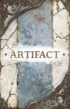 the word artfact is written on an old metal plate