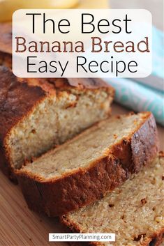 the best banana bread easy recipe