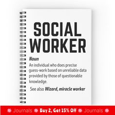 a spiral notebook with the words social worker written on it, and an image of a man