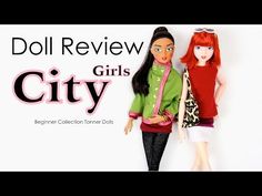 two dolls standing next to each other with the words doll review girls city on them