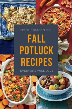 it's the season for fall potluck recipes everyone will love