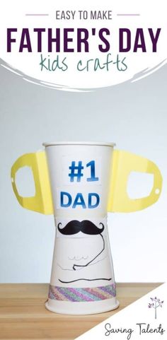 father's day craft for kids with the title easy to make fathers day crafts