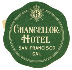 a green and white sign that says,'the chandler hotel san francisco ca '