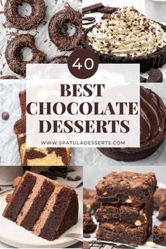 chocolate desserts with text overlay that reads 40 best chocolate desserts