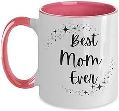 a white and pink coffee mug with the words best mom ever