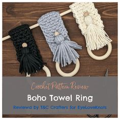 crochet pattern review boho towel ring by tic crafts for eyelovers