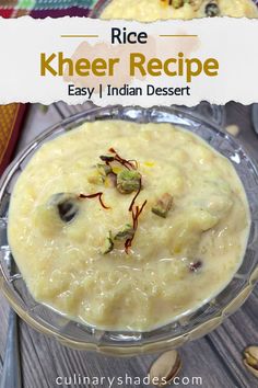 rice kheer recipe in a glass bowl on a wooden table