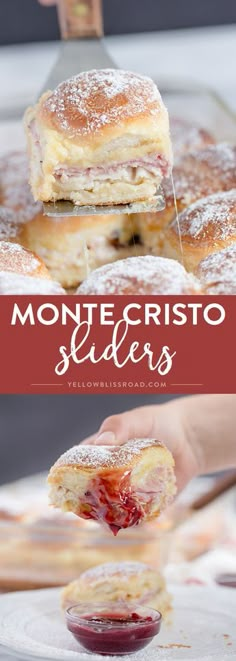 a close up of a pastry with powdered sugar on it and the words montecristo sliders