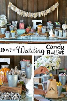 rustic wedding candy buffet with buckets and flowers