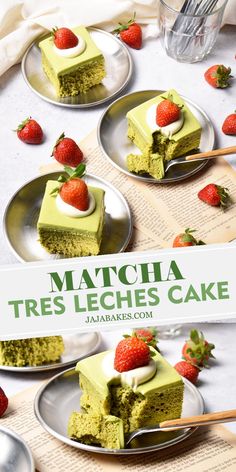 matcha tres leches cake with strawberries on the plate and in the background