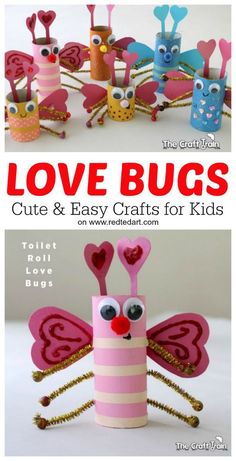 some crafts that are made out of toilet rolls and paper cups with the words love bugs on