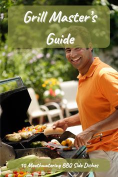 the grill master's guide is shown with an image of a man cooking food