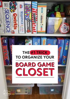 the trick to organize your board game closet