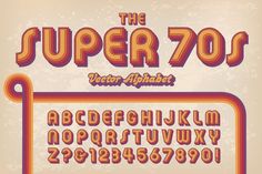 the super 70's font in retro style