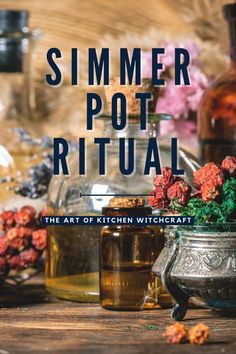 Experience the mysteries of kitchen witchery with Simmer Pot Ritual - The Art of Kitchen Witchcraft! With an array of ingredients, tools and knowledge you can craft your own powerful concoction to bring life and love to your home - read more to learn how! Simmer Pot House Cleansing, New Home Cleansing Simmer Pot, Witch Cleansing Simmer Pot, Flower Simmer Pot, Halloween Simmer Pot Recipes, Autumn Simmer Pot Spell, Home Protection Simmer Pot, Wicca Simmer Pot, Fall Simmering Pot Recipes Witchy