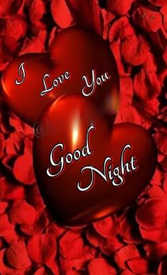 two hearts with the words i love you good night